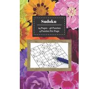 Sudoku: Beautiful Flower Notebook | Medium Level | 24 Pages | 4 Puzzles Per Page | 48 Puzzles