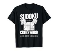 Sudoku Because Crosswords Are For Losers Puzzle Humor T-Shirt