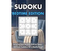 SUDOKU: Bedtime Edition: 180 Puzzles with 3 Difficulty Levels: Easy, Medium & Hard - Elegant Matte Finish for a Restful Night & Better Sleep