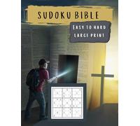Sudoku Bible: Large Print, Easy to Hard
