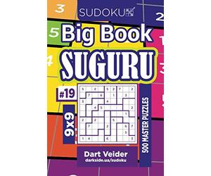 Sudoku Big Book Suguru - 500 Master Puzzles 9x9 (Volume 19)