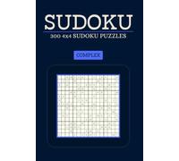 SUDOKU Book: 300 4x4 SUDOKU Puzzles for Adults (Complex level)