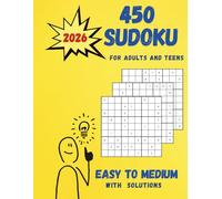 Sudoku Book: 450 Puzzles & Solutions, Easy To Medium For Adults