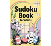 Sudoku Book for Adults: Clever Brain Puzzle Workbook with Anytime Fun and Calm Logic
