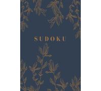Sudoku Book for Adults Easy, Medium, Hard. Total 60 Puzzles, Large Print - Midnight Sapphire Vintage Floral - One Puzzle Per Page (Elegant Puzzling)