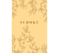 Sudoku Book for Adults Easy, Medium, Hard. Total 60 Puzzles, Large Print - Sunset Orange Vintage Floral - One Puzzle Per Page (Elegant Puzzling)