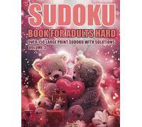 Sudoku Book for Adults Hard: Sudoku Hard Puzzles for Adults, Over 150 Large Print Sudoku with Solutions Volume 3