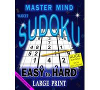 SUDOKU BOOK FOR ADULTS LARGE PRINT: EASY to HARD LEVEL SUDOKU PUZZLES BOOK | 2 PUZZLES per page + step-by-step strategies and techniques | For logical and mental challenge lovers (MASTER MIND SERIES)
