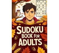 Sudoku Book for Adults: Number-Logic Mind Wellness Puzzle Workbook for Grown-Ups