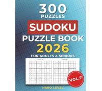 Sudoku Book for Adults & Seniors (Vol. 7): Large-Print Puzzles. Hard Puzzles with Solutions - Perfect for Relaxation, Brain Training, and Puzzle Lovers. (Hard Sudoku for Seniors)