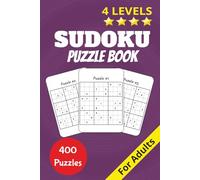 Sudoku Book for Adults with 4 Levels of Difficulty: 400 Puzzles With Solutions | Easy to Expert Grids | Boost Brainpower, Focus & Stress Relief | 6x9 Inch Size (Travel Sized Sudoku Challenge)