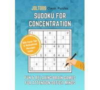 Sudoku Book For Concentration: Empowering Sudoku Puzzles For Adults With Attention Deficit Disorders | 8.5 x 11 inches, 120 pages | 150+ Medium Sudoku ... Tips + Encouraging Messages Inside)