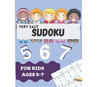 Sudoku Book For Kids: Very Easy 4x4 Sudoku for Kids Ages 5-7