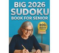 Sudoku Book for Seniors Large Print 2026: 800+ Medium Puzzles: Vision Friendly Big Print Brain Games for Older Adults | Medium Level One Per Page