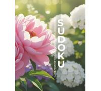 Sudoku Book for Teens, Adults and Seniors - Large Print Puzzles and Solutions: Easy to Read 6-inch Sudoku Puzzles | Floral background | 8.5 x11 ... | Gift for Family, Vacations and Holidays