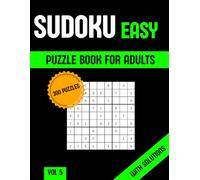 Sudoku Book Puzzle for Adults: 300 Easy Puzzles with Solutions, Vol. 5