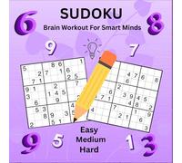 SUDOKU: Brain Workout for Smart Minds