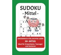Sudoku Buch mit Großdruck: für Erwachsene und Senioren in großer Schrift: Sudoku mit großer Schrift | 15,24x22,86 cm, 110 Seiten | 100+ Rätsel | ... Erwachsene und Senioren in großer Schrift)