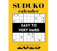 Sudoku Calendar 2025: 365 Puzzles for Adults and Seniors, from Easy to Very Hard, One Sudoku per Day