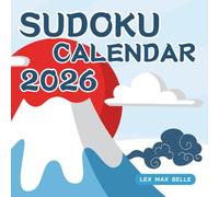 Sudoku Calendar 2026 with 365 Puzzles | Easy, Medium, Hard & Expert Challenges: Large Print Daily Puzzles | Brain-Boosting Fun to Improve Memory, Focus & Mental Sharpness All Year Long