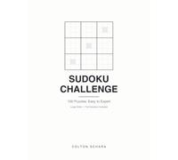 Sudoku Challenge: 100 Puzzles: Easy to Expert