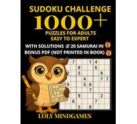 Sudoku Challenge - 1000+ Puzzles for Adults Easy to Expert with Solutions + 20 Samurai in Bonus PDF (Not Printed in Book): Compact Edition • 12 ... Sudoku - 1000 Puzzle Challenge Series)