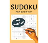 Sudoku Challenge - Advanced Edition: 100 Puzzles with Solutions | 6x9 Inch Size, 200 Pages | Fun and Relaxing Sudoku Puzzle Book for All Ages. Perfect for Logic Skills and Digital Detox