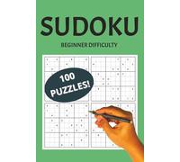 Sudoku Challenge - Beginner Edition: 100 Puzzles with Solutions | 6x9 Inch Size, 200 Pages | Fun and Relaxing Sudoku Puzzle Book for All Ages. Perfect for Logic Skills and Digital Detox