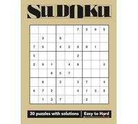 Sudoku Challenge: Calm Mind Edition (Volume 36): 30 Puzzles • Easy to Hard • Full Solutions Included
