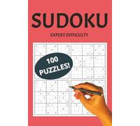 Sudoku Challenge - Expert Edition: 100 Puzzles with Solutions | 6x9 Inch Size, 200 Pages | Fun and Relaxing Sudoku Puzzle Book for All Ages. Perfect for Logic Skills and Digital Detox