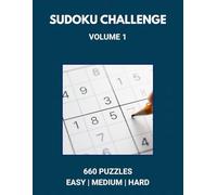 Sudoku Challenge Volume 1: 660 Puzzles Easy | Medium | Hard