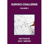 Sudoku Challenge: Volume 2: 660 Puzzles Easy | Medium