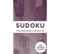 SUDOKU: Challenging Grids & Smarter Fun (Intermediate)