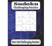 Sudoku Challenging Puzzles: Difficult Level for Experienced Sudoku Players | 8.5 x !! Inches, Easy on the Eyes, Over 250 Puzzles