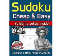 Sudoku Cheap & Easy: Yo Mama Jokes Inside