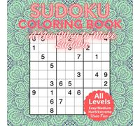 SUDOKU COLORING BOOK: ACTIVITY BOOK FOR ADULTS AND SENIORS with 100 LARGE PRINT SUDOKU, EVERY PAGE HAS DRAWINGS (ART THERAPY) that can be colored