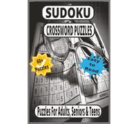 SUDOKU Crossword Puzzles: Easy-to-Read Print, Number & Logic-Inspired Challenges | 6 x 9 inches, 120 pages | 60+ Puzzles | Gift for Adults, Seniors, Teens, Travel & Relaxation