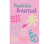 Sudoku Diary: Sudoku Puzzle Book with Journal: 60+ Notebook Journaling Pages and Sudoku Puzzles (Easy to Read Print) | 6x9 inches, 145 pages …Great Gift for Vacations, Holidays, and Free Time