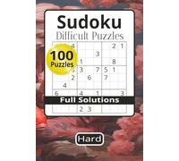 Sudoku Difficult Puzzles: Sudoku Puzzles with Easy-to-Read Print | 6x9 inches 125 pages | 100 Puzzles ... Vacations, Holidays, and Free Time
