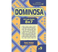 Sudoku Dominosa - 200 Logic Puzzles 8x7 (Volume 9)