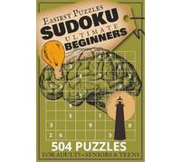 Sudoku | Easiest Puzzles for Ultimate Beginners: Sudoku for Absolute Beginners - 504 Very Easy Puzzles, 6 per Page, 6×9 Travel Size, 168 Pages with ... Brain Games for Seniors, Kids & New Players