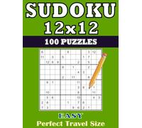 Sudoku Easy 12x12: 100 Puzzles with Solutions - Pocket & Travel Size 6 x 8 inches - Easy-to-Carry Format