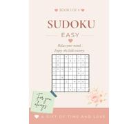Sudoku Easy: A Cozy Puzzle Book for Gift and Travel/ Brain Detox - 90 Easy Sudoku Puzzles for Relaxation, Focus & Mindful Breaks (Book 1 of 4)