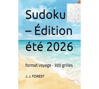 Sudoku - Édition été 2026: format voyage - 300 grilles (Sudoku - format voyage)
