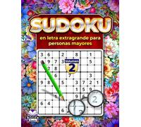 Sudoku en letra extragrande para personas mayores: Rompecabezas fáciles de leer para relajarse y ejercitar el cerebro: Juegos de memoria para personas mayores y lectores con baja vision, Volumen 2