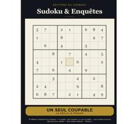 Sudoku & Enquêtes: 24 affaires à résoudre par la logique - un sudoku, neuf suspects, un seul coupable - cosy mystère et jeu de déduction pour adultes - idée cadeau originale - Volume 2