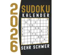 Sudoku Erwachsene Kalender 2026 Sehr Schwer: 365 Rätsel mit Lösungen