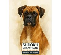 sudoku erwachsene mittel bis schwer: Großdruck mit Lösungen & Boxerhund-Design