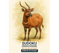 sudoku erwachsene mittel bis schwer: Großdruck mit Lösungen & Der Bongo-Design
