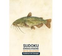 sudoku erwachsene mittel bis schwer: Großdruck mit Lösungen & der Wels-Design